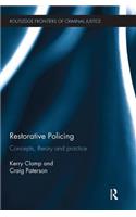 Restorative Policing