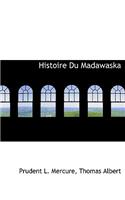 Histoire Du Madawaska