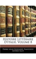 Histoire Litt Raire D'Italie, Volume 8