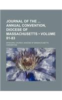 Journal of the Annual Convention, Diocese of Massachusetts (Volume 81-83)