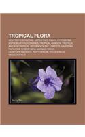 Tropical Flora
