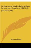 Mouvement Idealiste Et Social Dans La Litterature Anglaise Au XIX Siecle