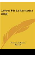 Lettres Sur La Revolution (1828)