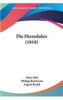 Die Hierodulen (1818)