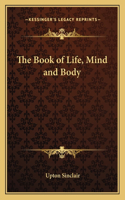 The Book of Life, Mind and Body