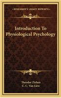 Introduction to Physiological Psychology