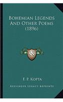 Bohemian Legends And Other Poems (1896): (English)