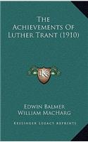 The Achievements of Luther Trant (1910)
