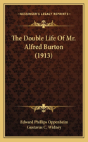 Double Life of Mr. Alfred Burton (1913)