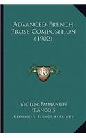 Advanced French Prose Composition (1902)