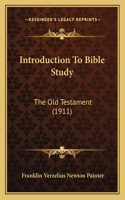 Introduction To Bible Study