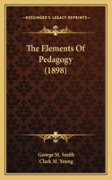 Elements Of Pedagogy (1898)