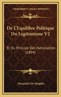 De L'Equilibre Politique Du Legitimisme V2