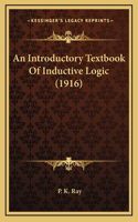 An Introductory Textbook Of Inductive Logic (1916)