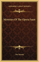 Mysteries Of The Opera Faust