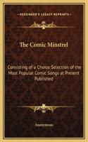 The Comic Minstrel