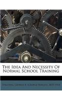 The Idea and Necessity of Normal School Training