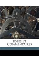 Idées et commentaires