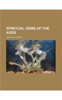 Spiritual Gems of the Ages