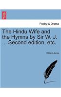 Hindu Wife and the Hymns by Sir W. J. ... Second edition, etc.