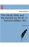 Hindu Wife and the Hymns by Sir W. J. ... Second edition, etc.