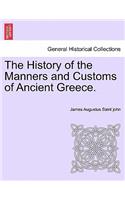 History of the Manners and Customs of Ancient Greece.