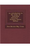 An Introduction to the Study of Australian Literature