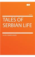 Tales of Serbian Life