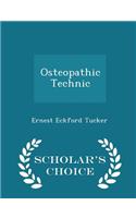 Osteopathic Technic - Scholar's Choice Edition