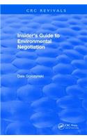 Insider's Guide to Environmental Negotiation