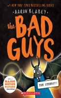 Bad Guys in the Others?! (the Bad Guys #16)