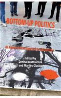 Bottom-Up Politics