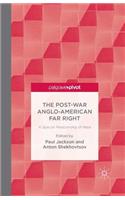 The Post-War Anglo-American Far Right