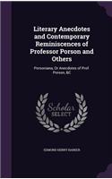 Literary Anecdotes and Contemporary Reminiscences of Professor Porson and Others