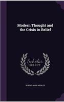 Modern Thought and the Crisis in Belief