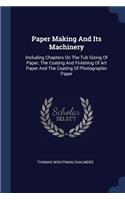 Paper Making And Its Machinery