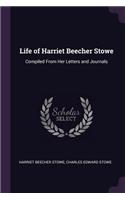 Life of Harriet Beecher Stowe