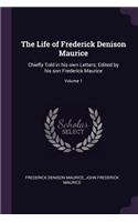 The Life of Frederick Denison Maurice