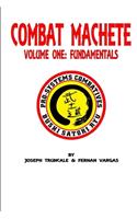 Pro-Systems Combat Machete Volume One