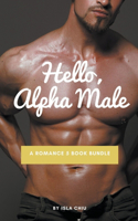 Hello, Alpha Male