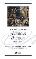 A Companion to American Fiction, 1865 - 1914