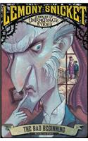 The Bad Beginning: (Bk. 1 A Series of Unfortunate Events)