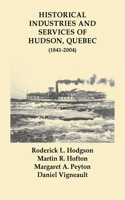 Historical Industries and Services of Hudson, Quebec (1841-2004)