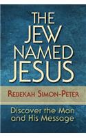 The Jew Named Jesus