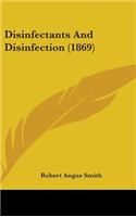 Disinfectants And Disinfection (1869)