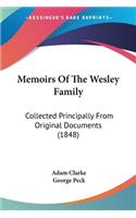 Memoirs Of The Wesley Family