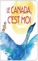 Le Canada, c'Est Moi