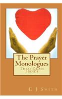 The Prayer Monologues