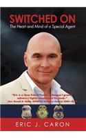 Switched on: The Heart and Mind of a Special Agent