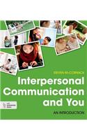 Interpersonal Communication and You